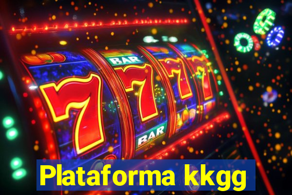 Plataforma kkgg